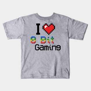 I love 8 Bit Gaming Game Gaming Retro Vintage Kids T-Shirt